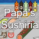 Papa's Sushiria